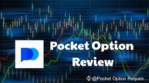 Comprehensive Reviews Pocket Option for Traders and Investors